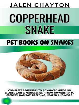 cover image of COPPERHEAD SNAKE  PET BOOKS ON SNAKES